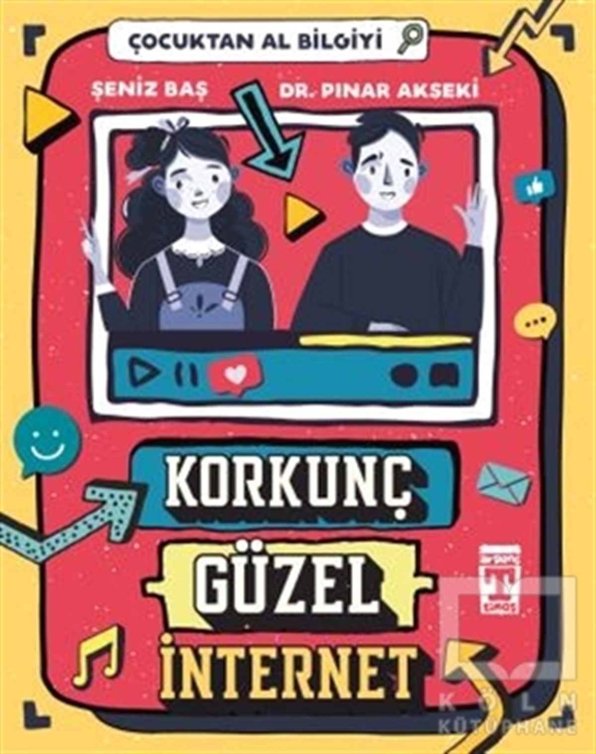 Şeniz BaşHikayelerKorkunç Güzel İnternet - Çocuktan Al Bilgiyi