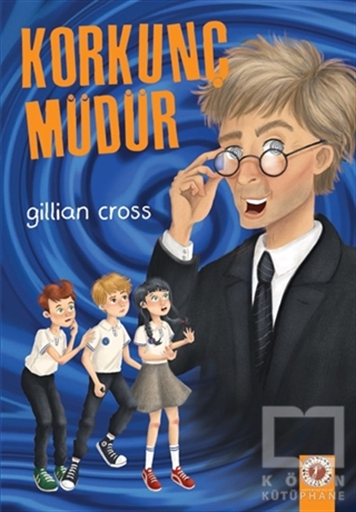 Gillian CrossÇocuk Hikaye KitaplarıKorkunç Müdür