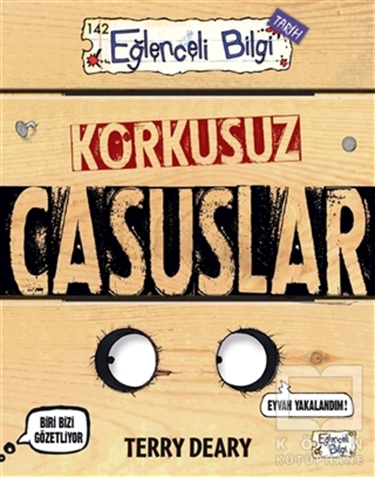 Terry DearyÇocuk Hikaye KitaplarıKorkusuz Casuslar