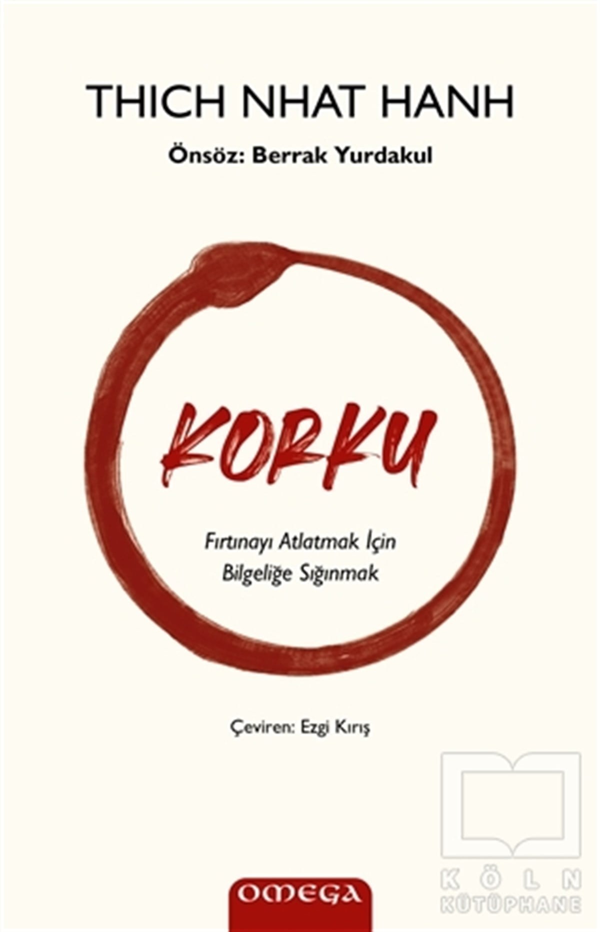 Thic Nhat HanhKişisel Gelişim KitaplarıKorku