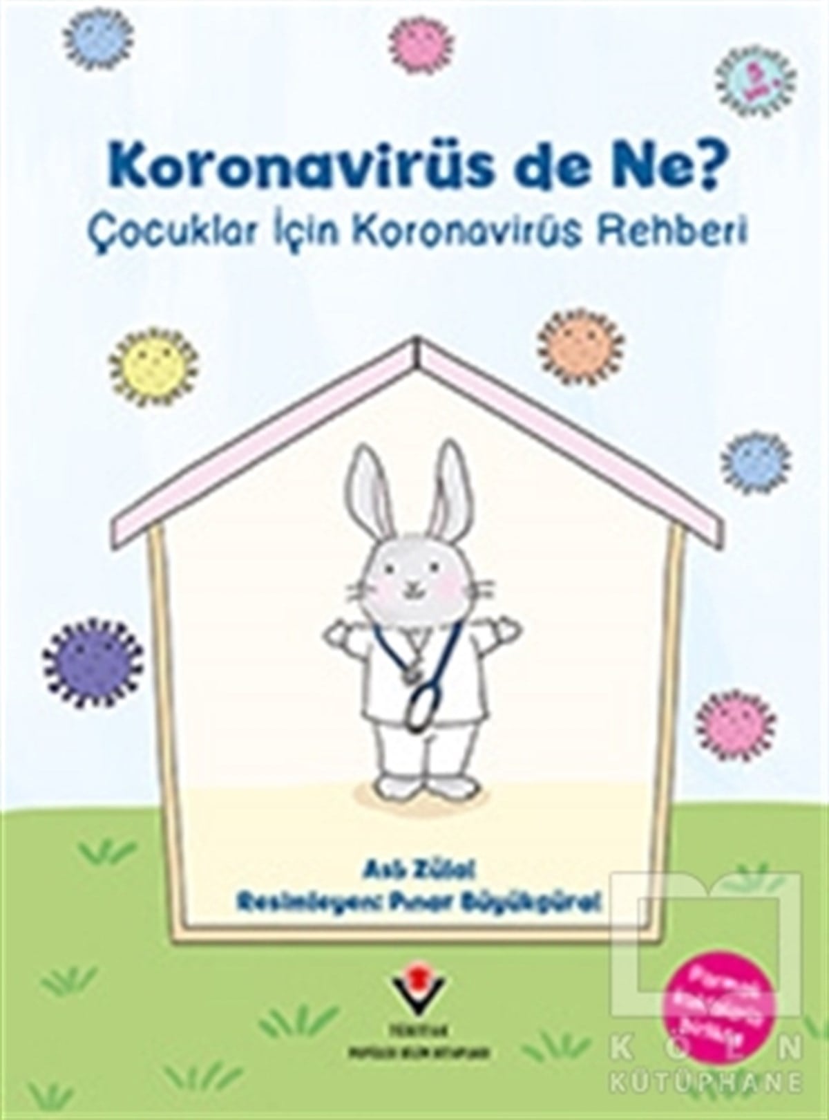 Aslı ZulalBilimsel Çocuk KitaplarıKoronavirüs de Ne?