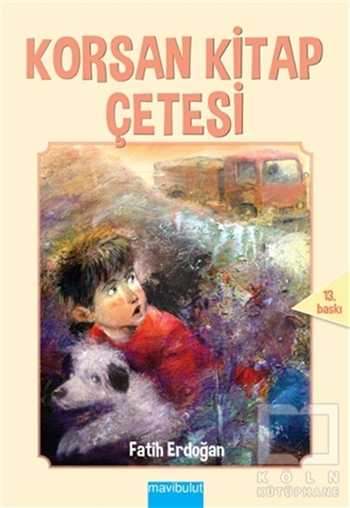 Fatih ErdoğanÇocuk RomanlarıKorsan Kitap Çetesi