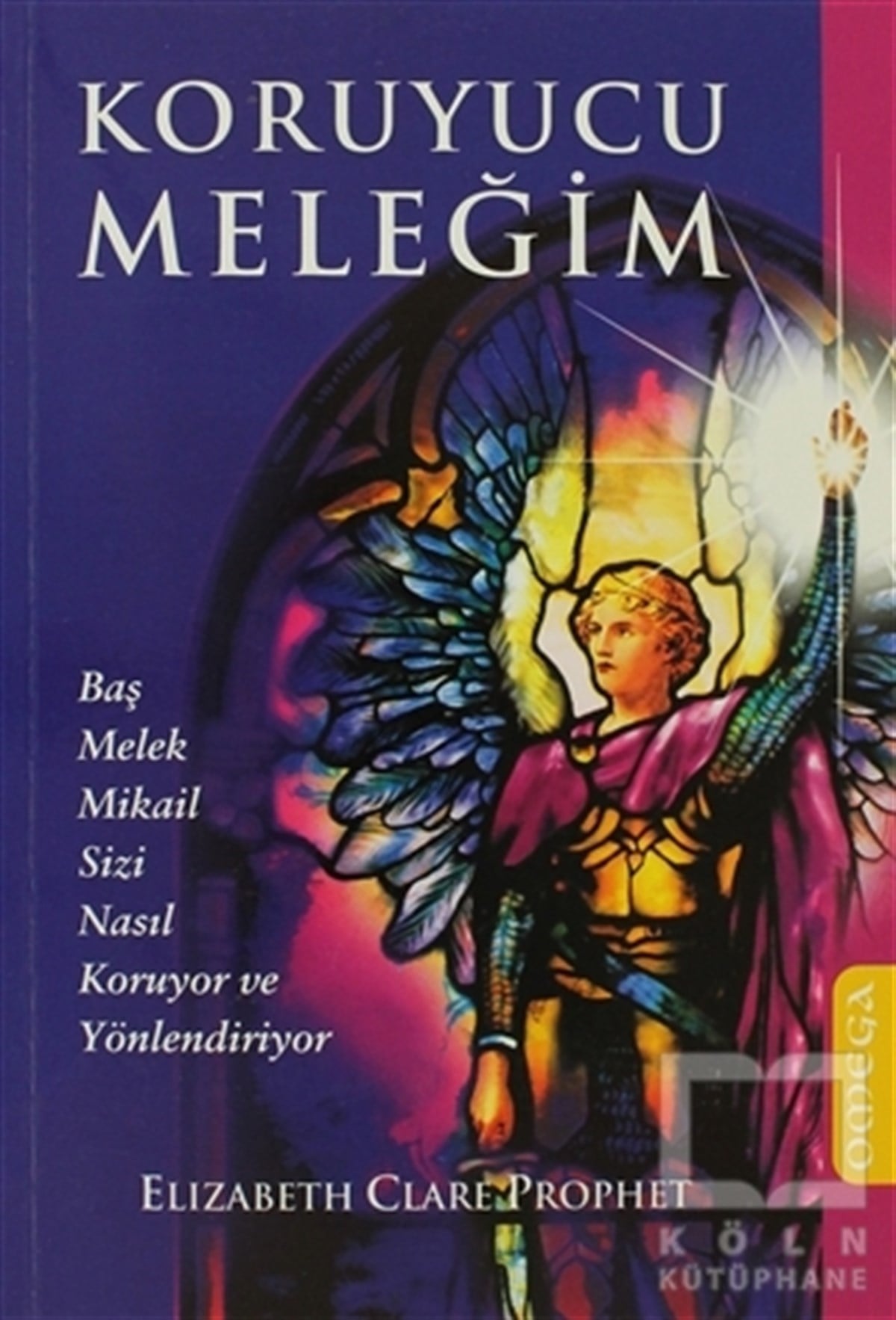 Elisabeth Clare ProphetKişisel GelişimKoruyucu Meleğim