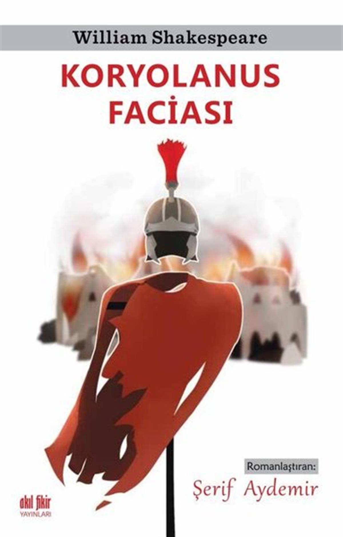 William ShakespeareTürkiye RomanKoryolanus Faciası