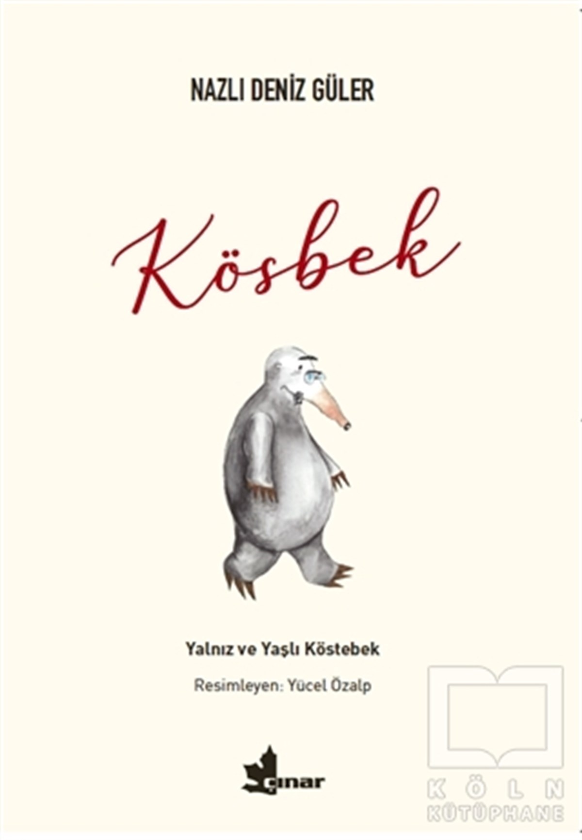 Nazlı Deniz GülerÇocuk RomanlarıKösbek