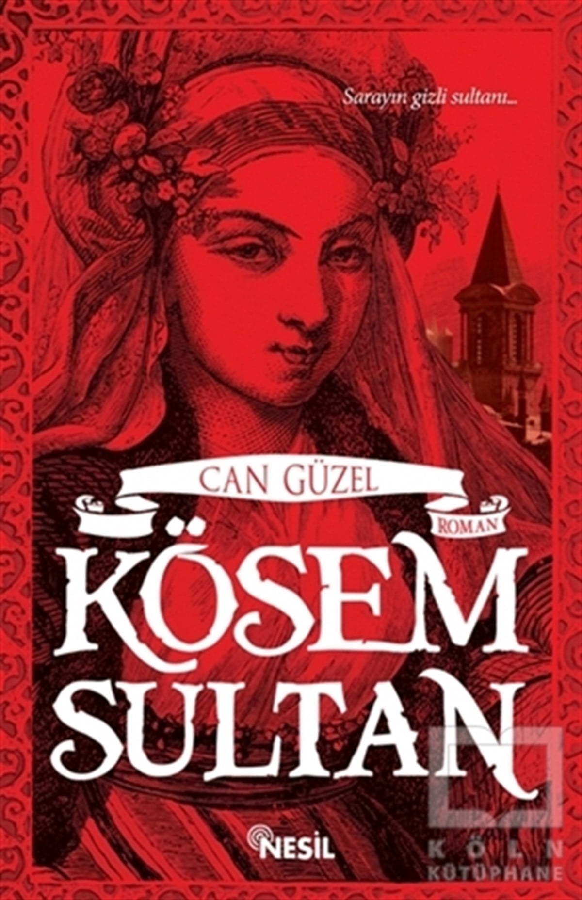 Can GüzelRomanKösem Sultan