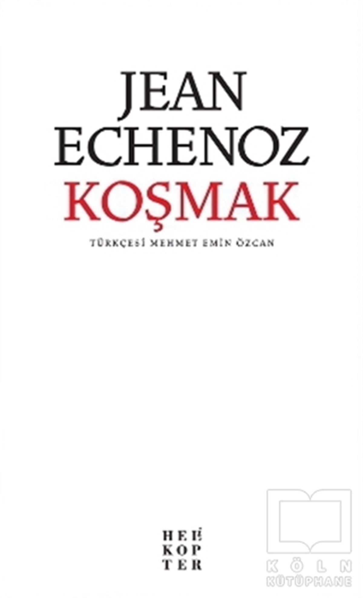 Jean EchenozFransız EdebiyatıKoşmak