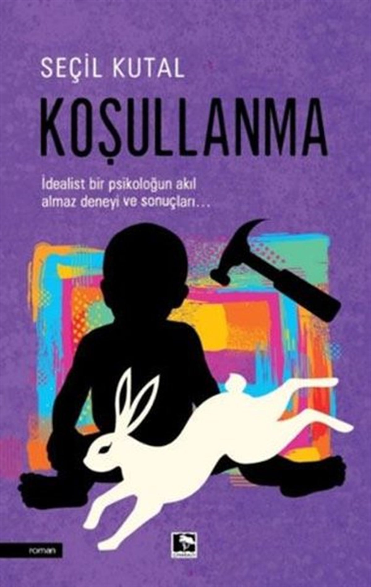 Seçil KutalTürkiye RomanKoşullanma