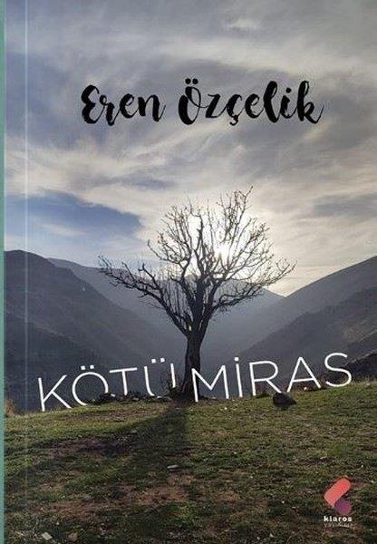 Eren ÖzçelikDeneme KitaplarıKötü Miras