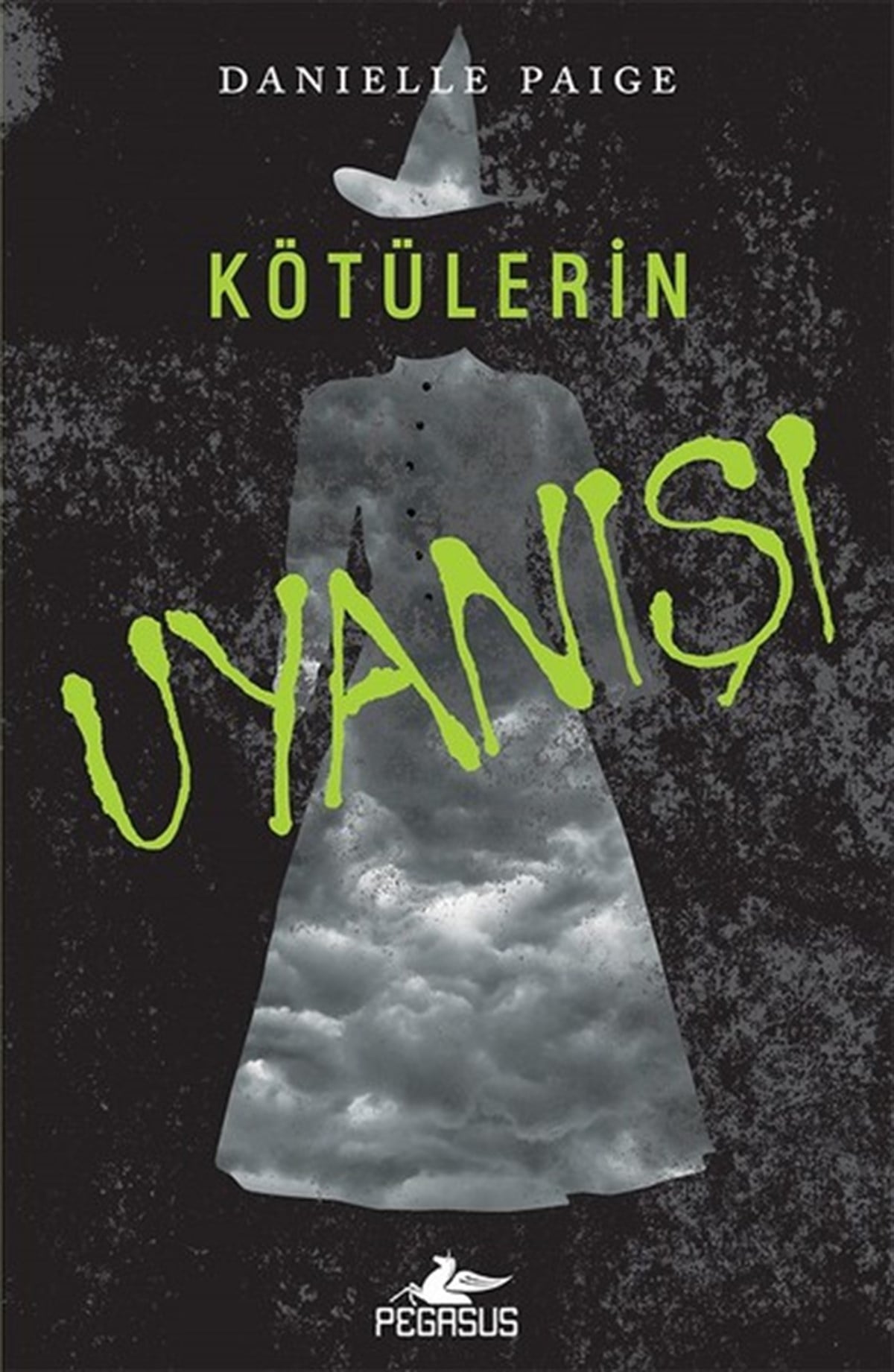 Tuğçe KayıtmazFantastik Kitaplar & Fantastik RomanlarKötülerin Uyanışı-Dorothy Ölmeli 2