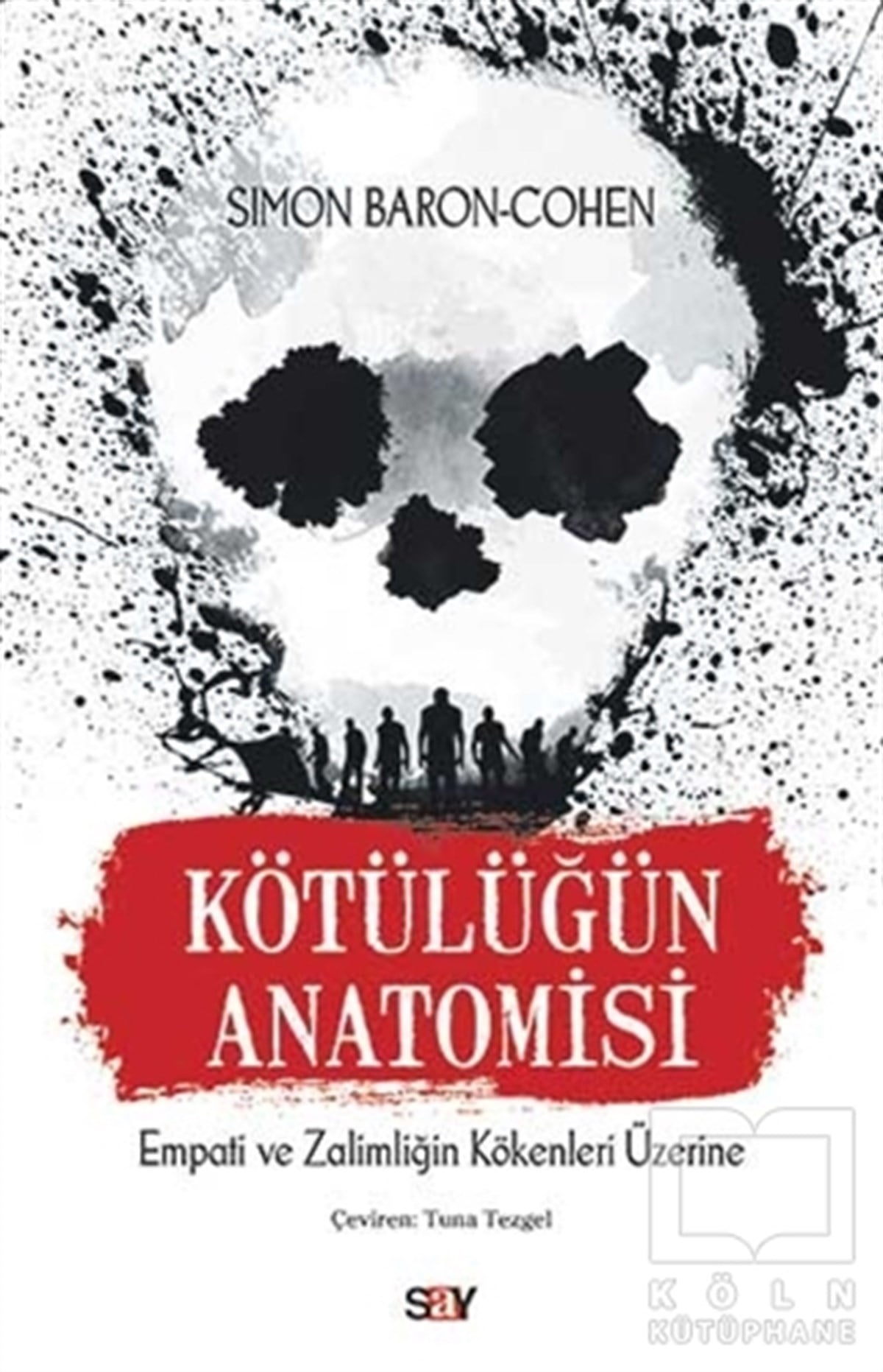 Simon Baron-CohenGenel PsikolojiKötülüğün Anatomisi