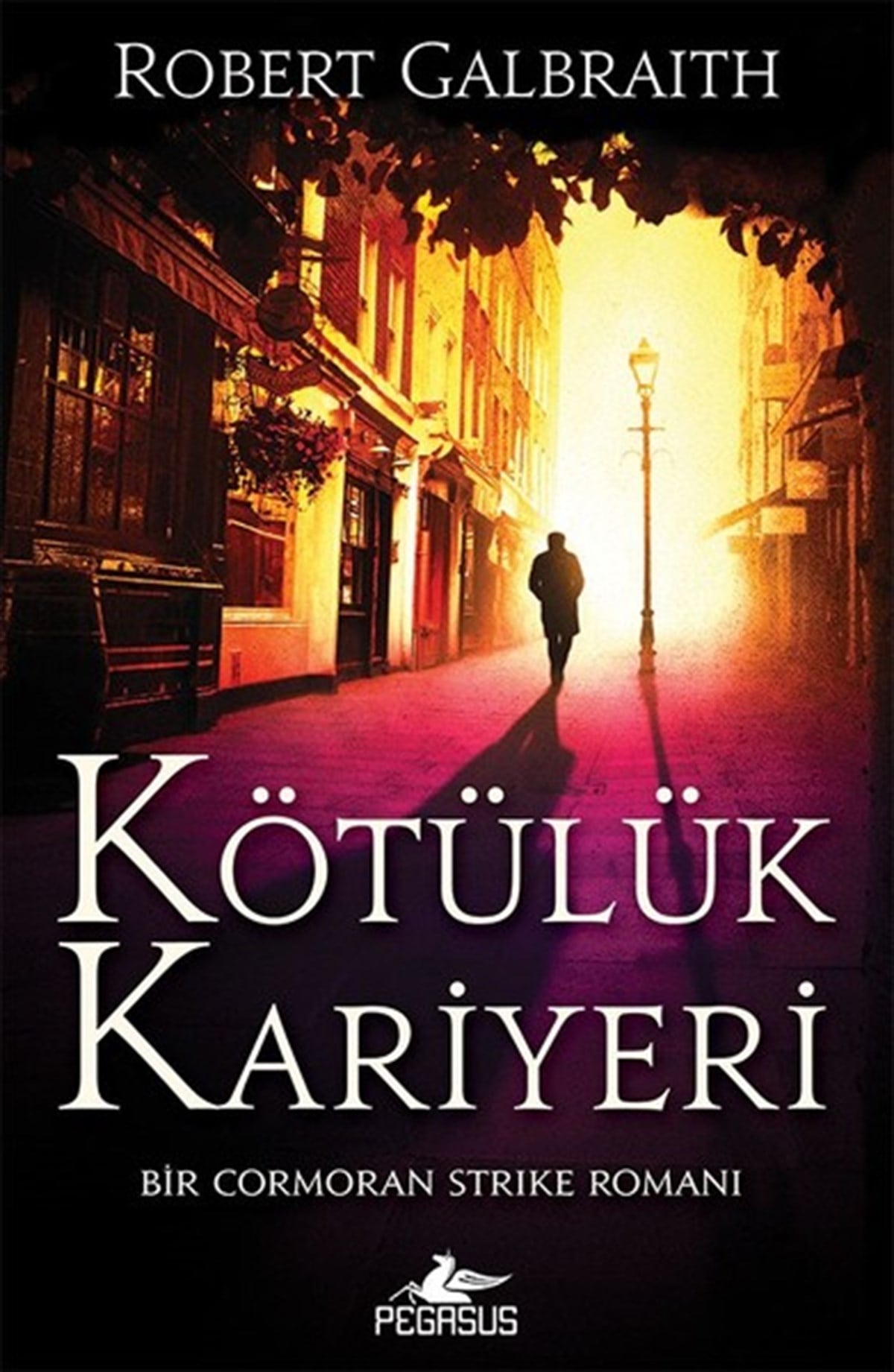 Robert GalbraithPolisiye Romanlar & Cinayet RomanlarıKötülük Kariyeri-Cormoran Strike 3