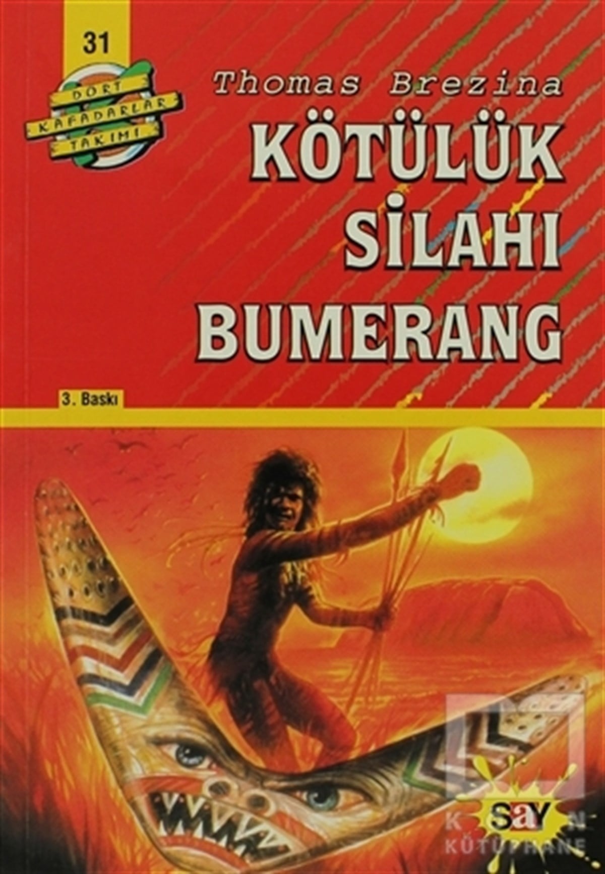Thomas BrezinaAksiyon - MaceraKötülük Silahı Bumerang