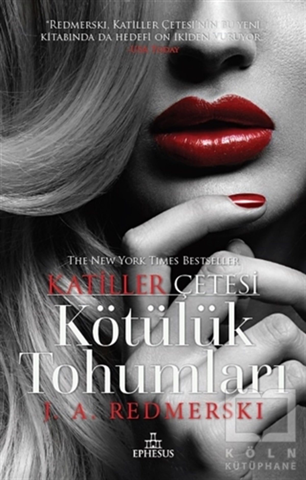 J. A. RedmerskiRomanKötülük Tohumları