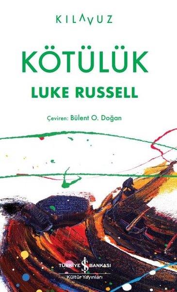 Luke RusselFelsefe BilimiKötülük