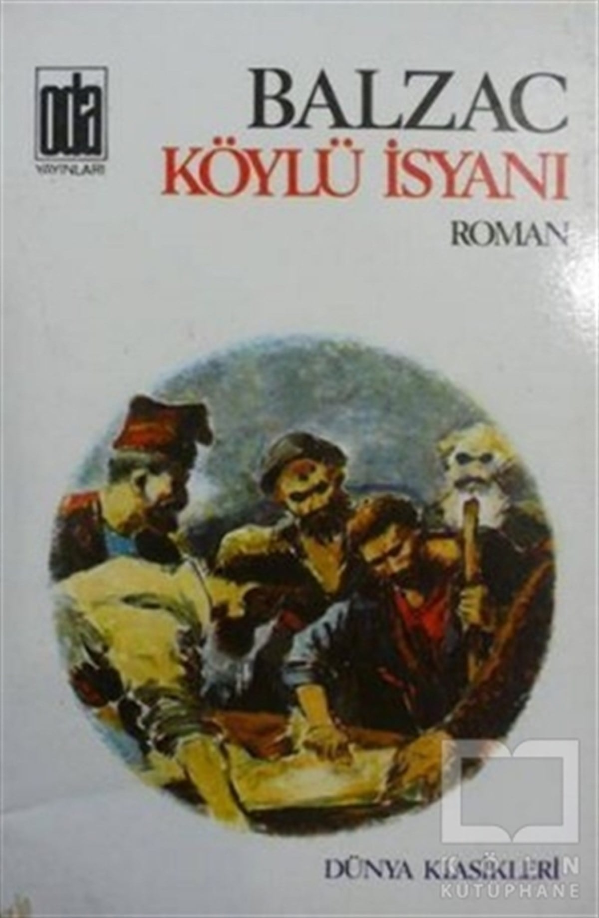 Honore de BalzacFransız EdebiyatıKöylüler