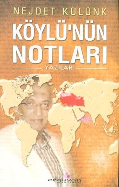 Nejdet KülünkDeneme KitaplarıKöylü'nün Notları
