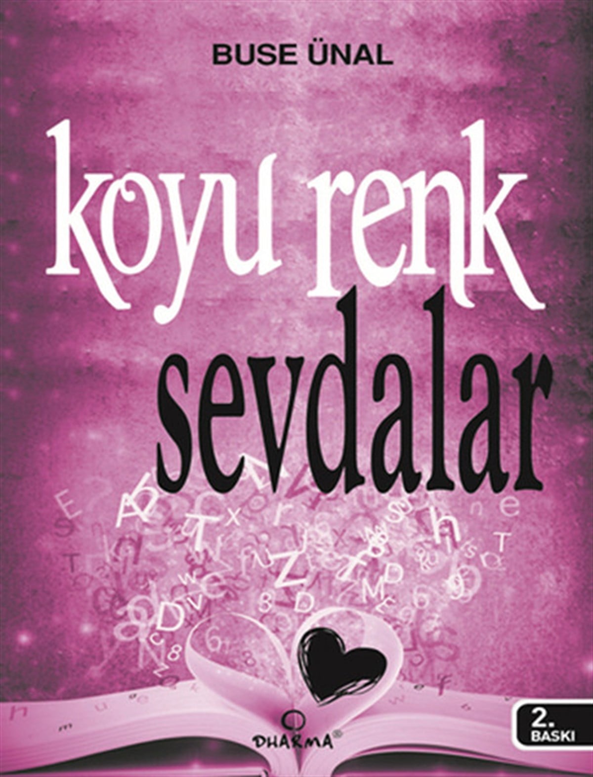 Buse ÜnalTürkiye RomanKoyu Renk Sevdalar