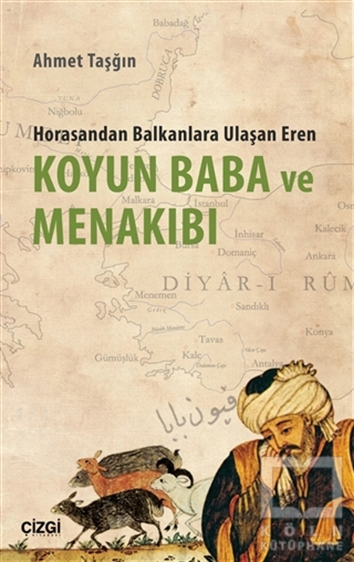 Ahmet TaşğınDiğerKoyun Baba ve Menakıbı
