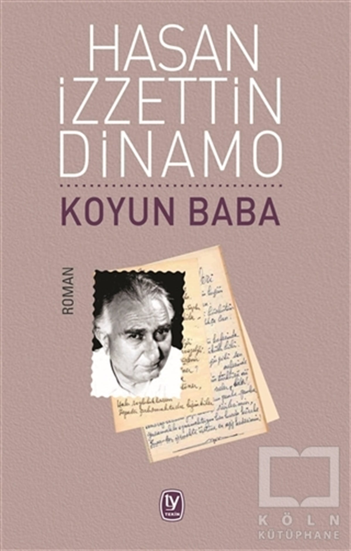 Hasan İzzettin DinamoRomanKoyun Baba