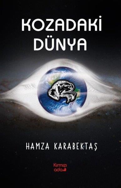 Hamza KarabektaşTürkiye RomanKozadaki Dünya