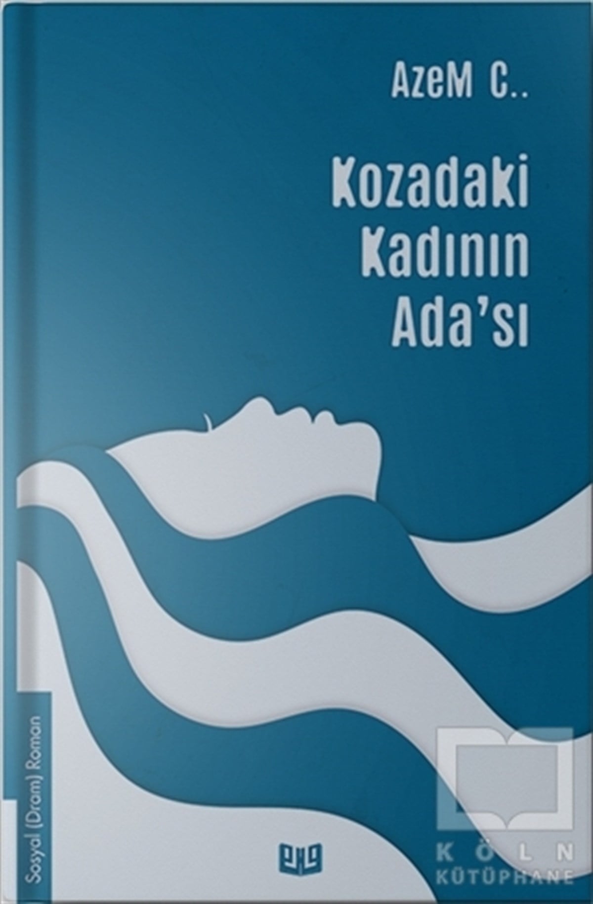 Azem C.Türkçe RomanlarKozadaki Kadının Ada'sı