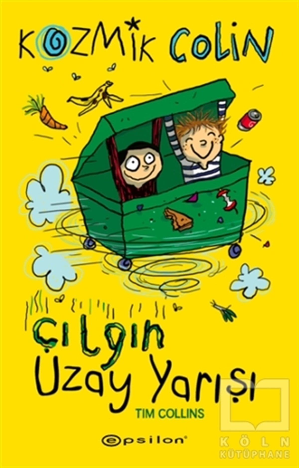 Tim CollinsÇocuk RomanlarıKozmik Colin - Çılgın Uzay Yarışı