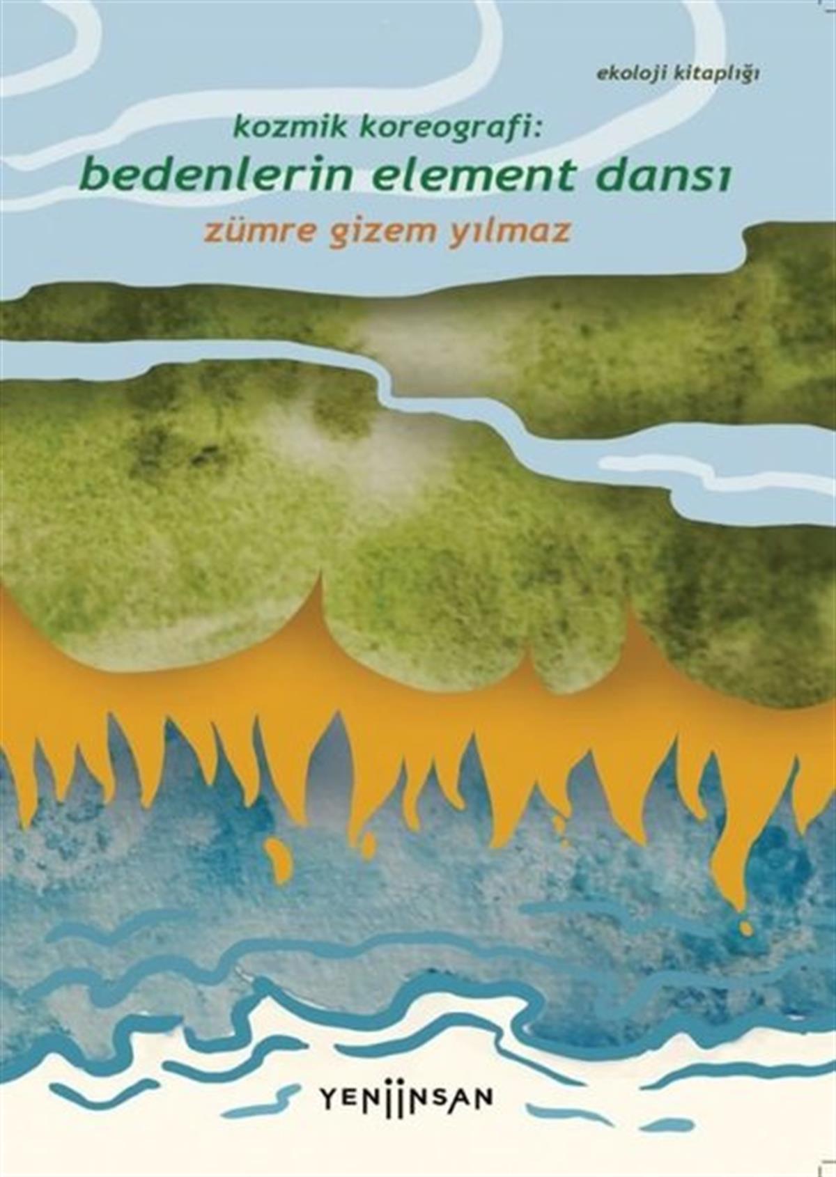 Zümre Gizem YılmazÇevre MühendisliğiKozmik Koreografi: Bedenlerin Element Dansı