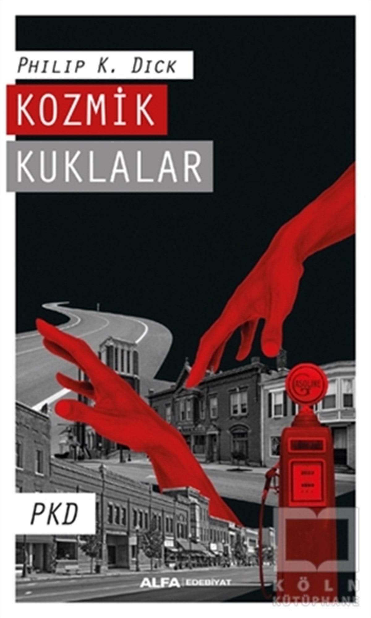 Philip K. DickRomanKozmik Kuklalar