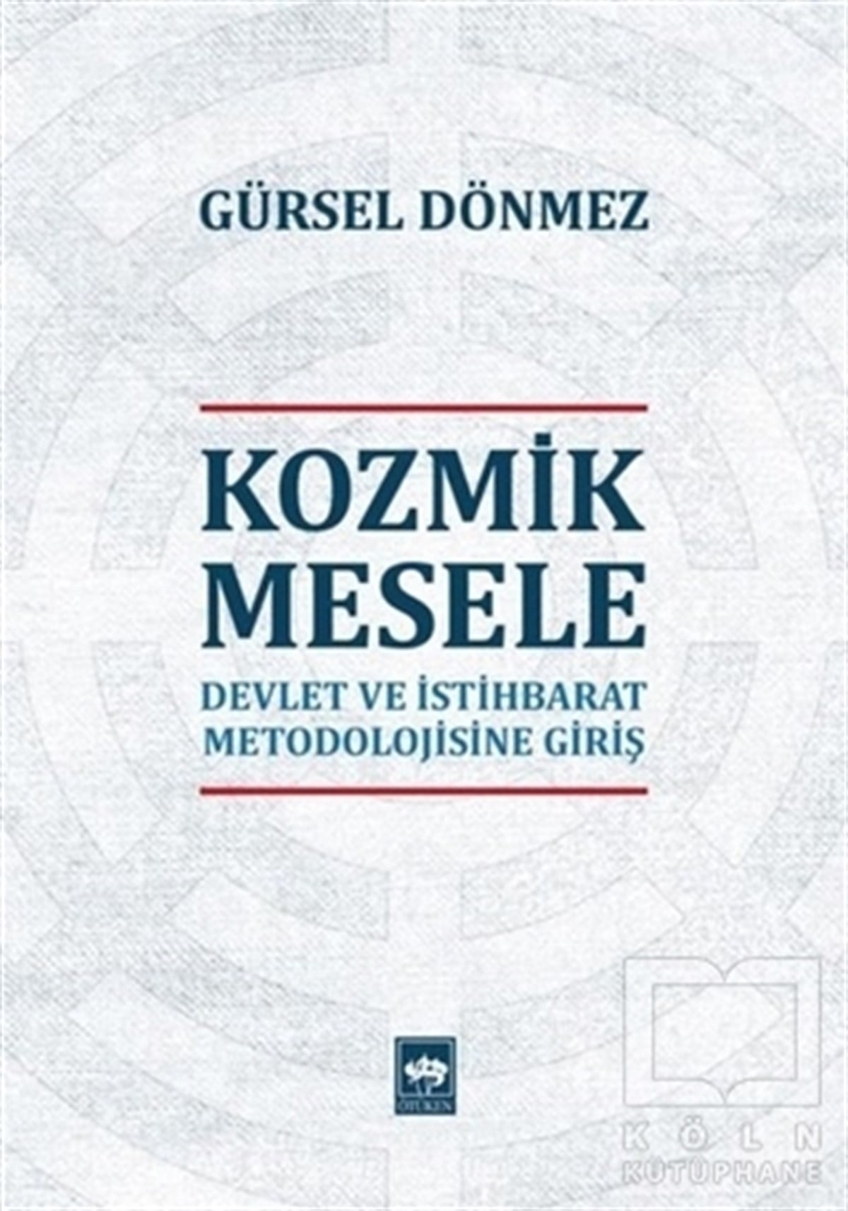 Gürsel DönmezTürkiye Siyaseti ve PolitikasıKozmik Mesele