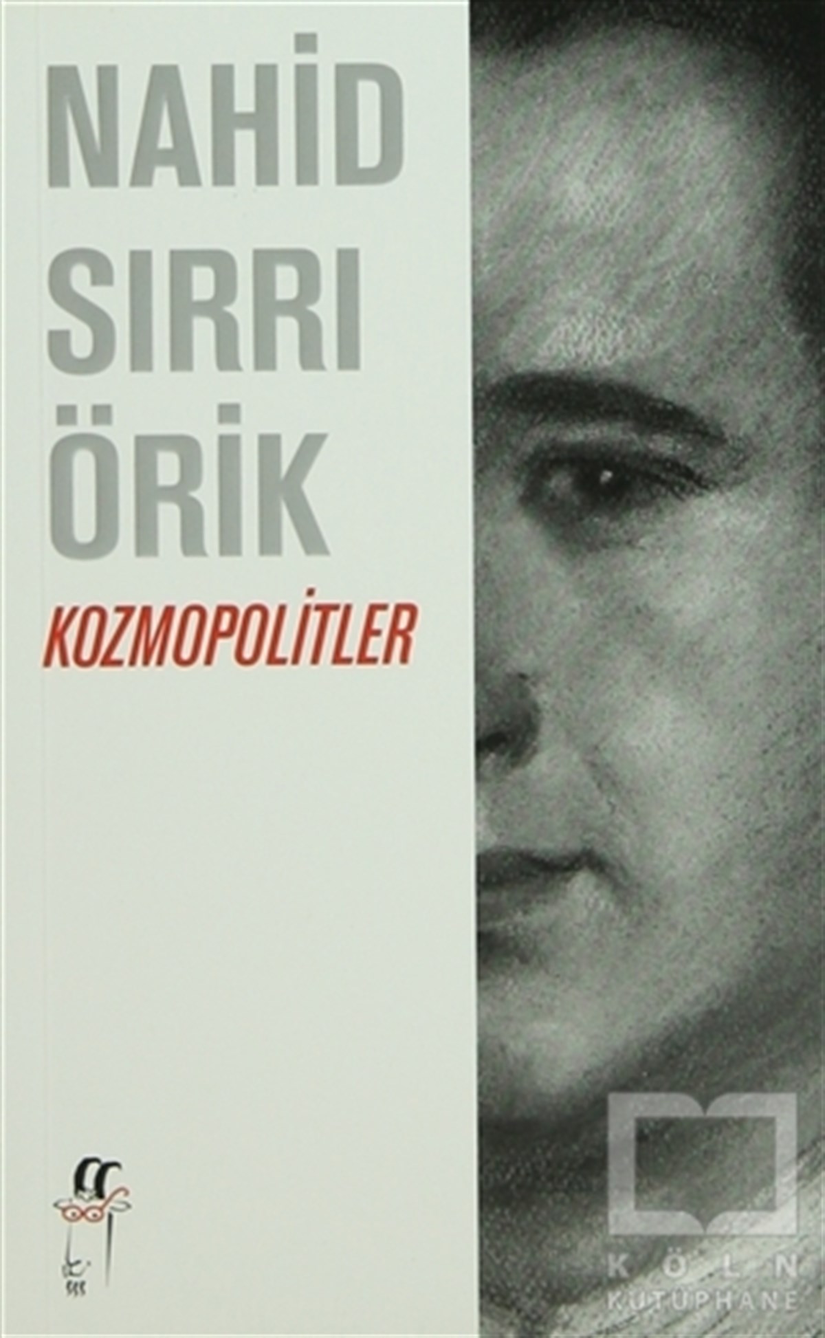 Nahid Sırrı ÖrikTürk EdebiyatıKozmopolitler