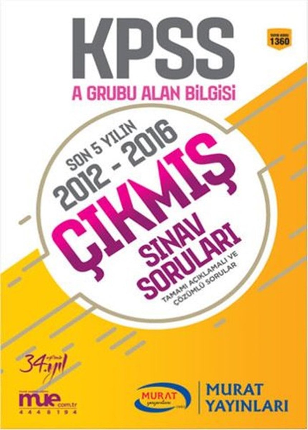 KolektifÖABTKPSS-A Çıkmış Sınav Soruları Alan Bilgisi 1360