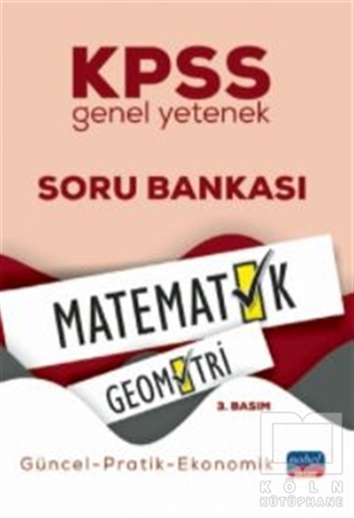 KolektifSınavlara Hazırlık KitaplarıKPSS Genel Yetenek Matematik - Geometri Soru Bankası
