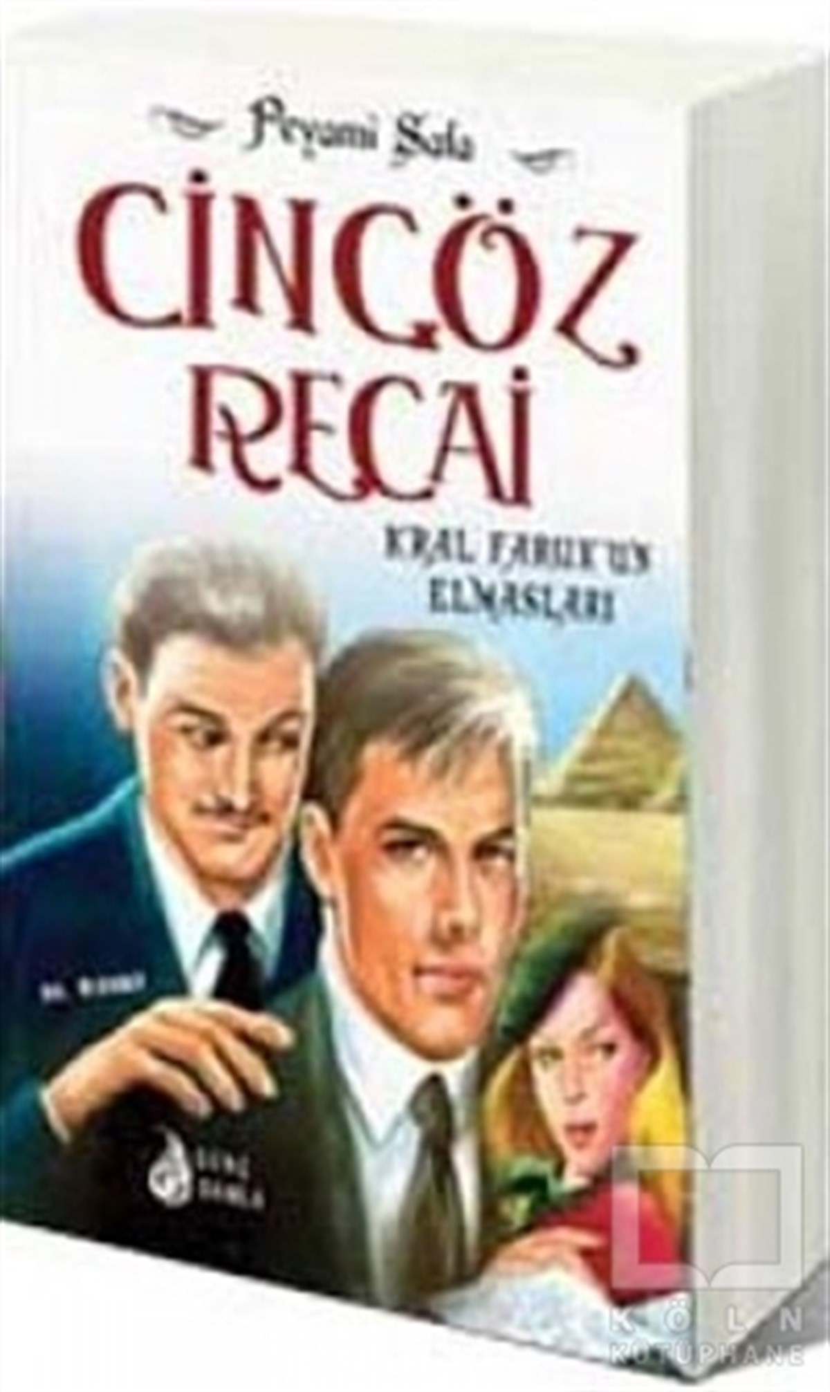 Peyami SafaPolisiyeKral Faruk'un Elmasları - Cingöz Recai