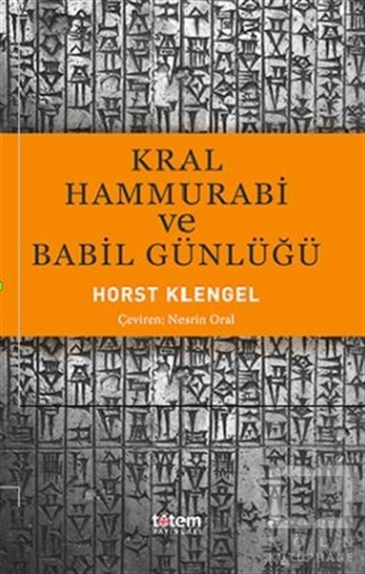 Horst KlengelRomanKral Hammurabi ve Babil Günlüğü