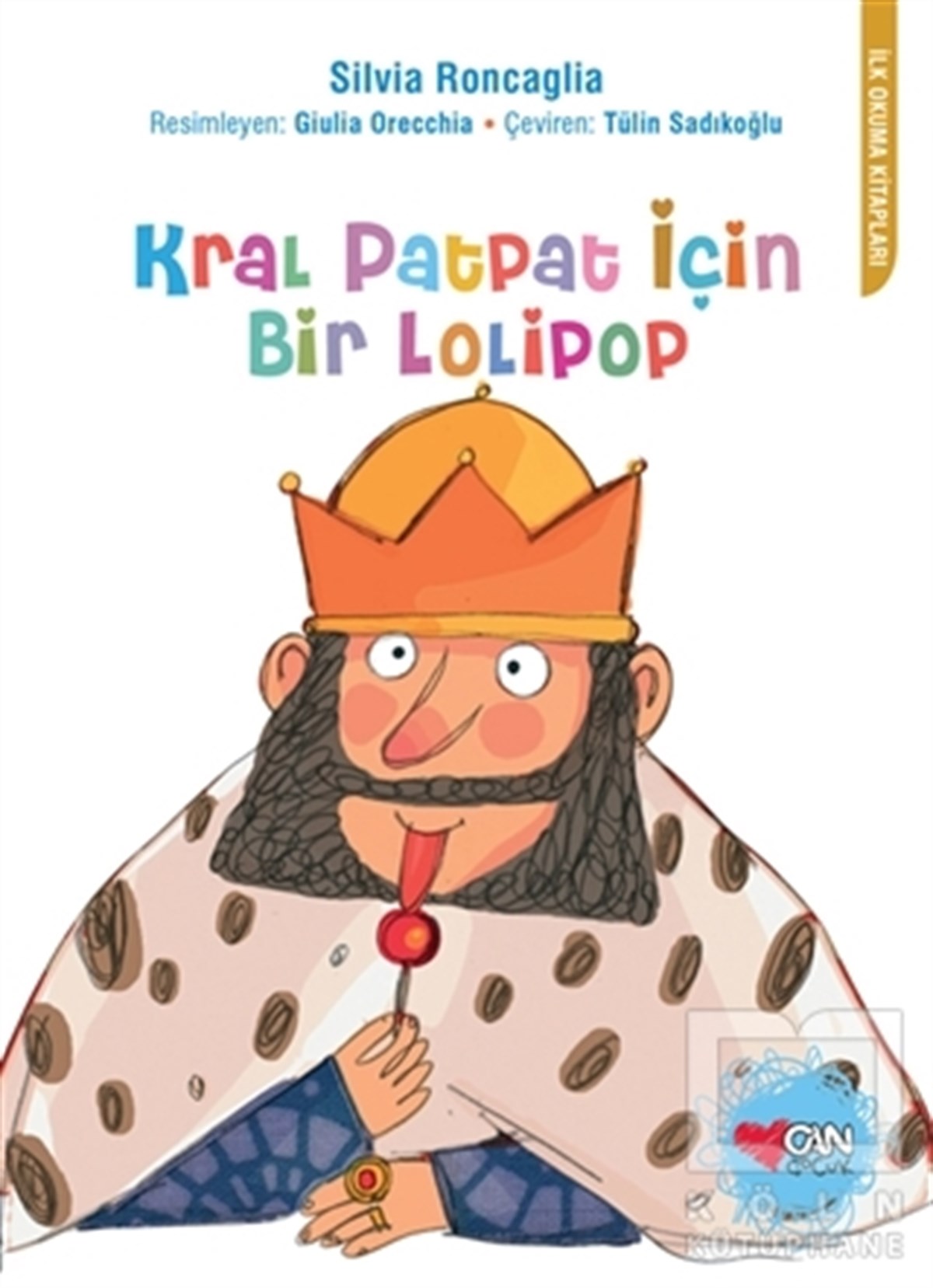Silvia RoncagliaMasallarKral Patpat İçin Bir Lolipop
