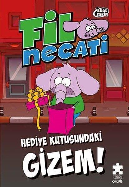 Varol YaşaroğluÇocuk Gençlik RomanlarıKral Şakir Fil Necati 1 - Hediye Kutusundaki Gizem