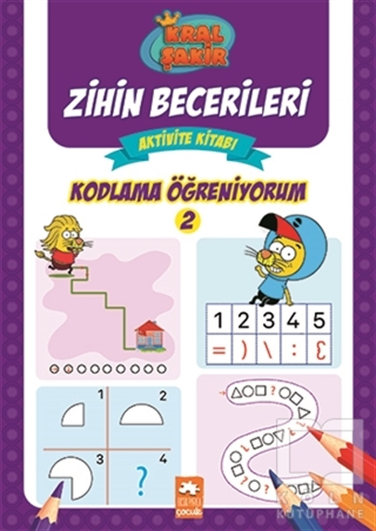 KolektifEtkinlik KitaplarıKral Şakir Zihin Becerileri Aktivite Kitabı - Kodlama Öğreniyorum 2
