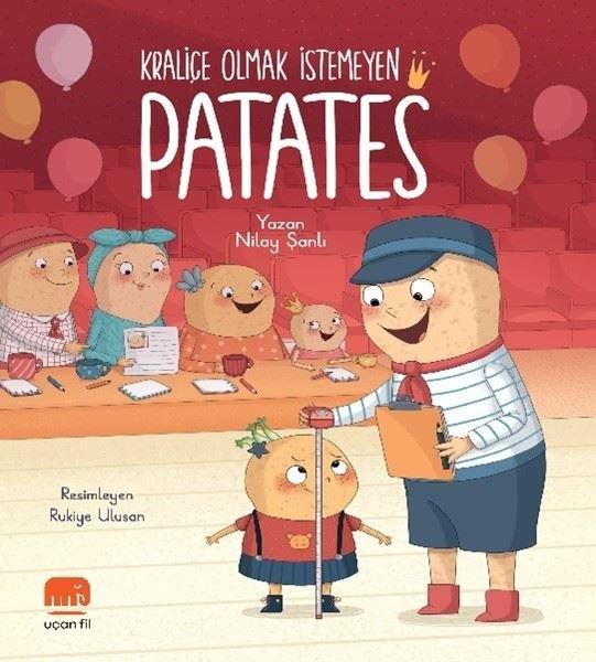 Nilay ŞanlıEgitim Etkinlik KitaplariKraliçe Olmak İstemeyen Patates