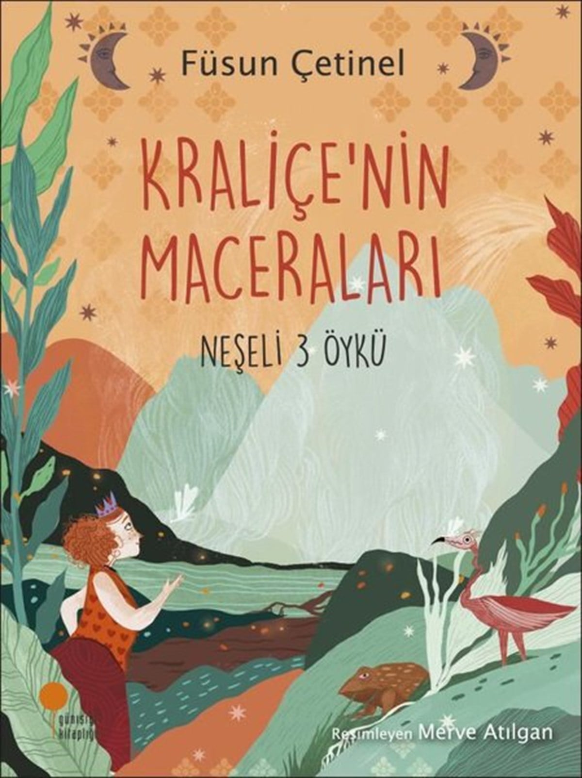 Füsun ÇetinelÇocuk Gençlik RomanlarıKraliçe'nin Maceraları-Neşeli 3 Öykü