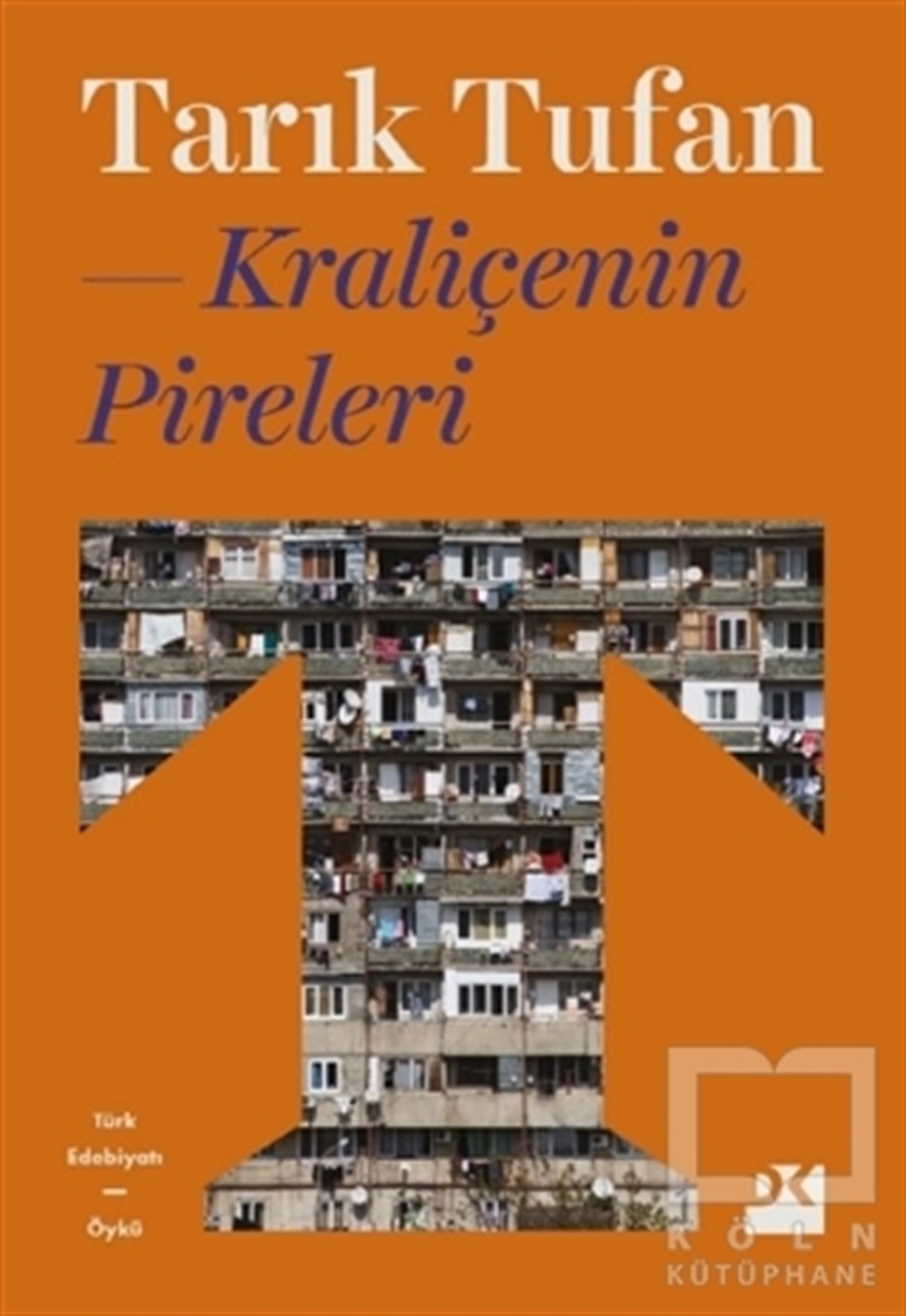 Tarık TufanHikaye (Öykü) KitaplarıKraliçenin Pireleri