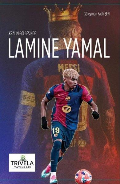 Süleyman Fatih ŞenSporcularKralın Gölgesinde Lamine Yamal