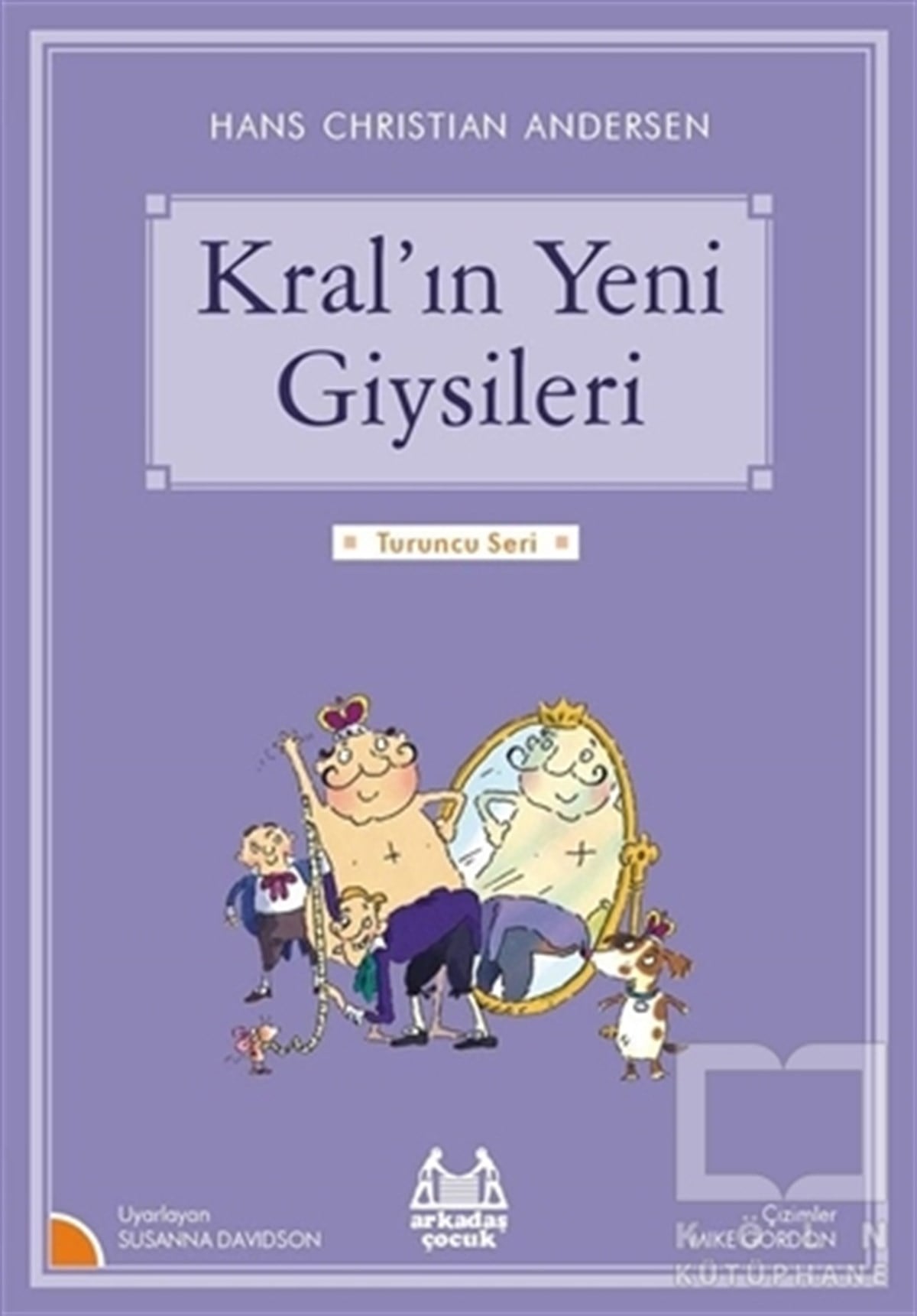 Hans Christian AndersenHikayelerKralın Yeni Giysileri