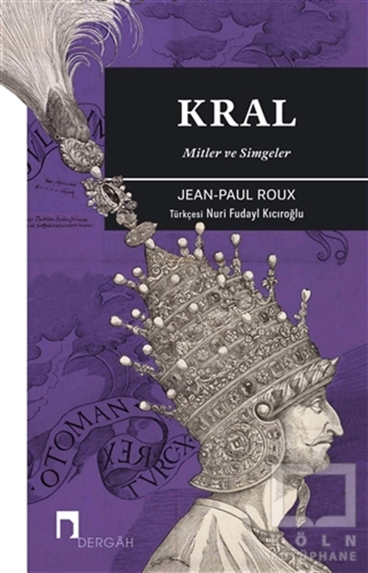 Jean-Paul RouxTürkçe RomanlarKral