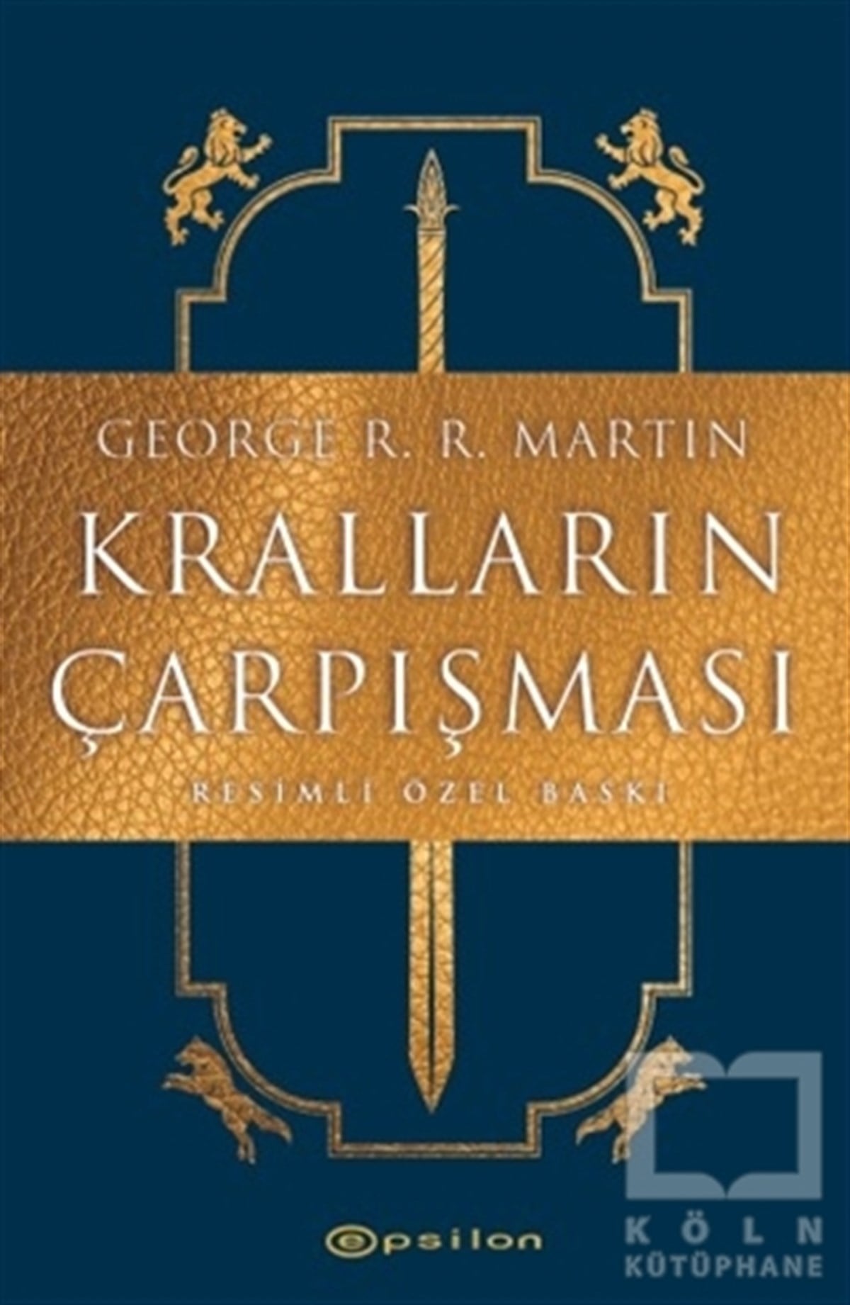 George R. R. MartinTürkçe RomanlarKralların Çarpışması