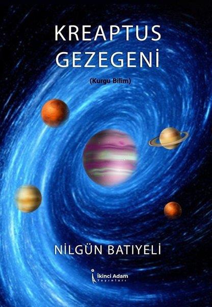 Nilgün BatıyeliBilimkurgu KitaplarıKreaptus Gezegeni