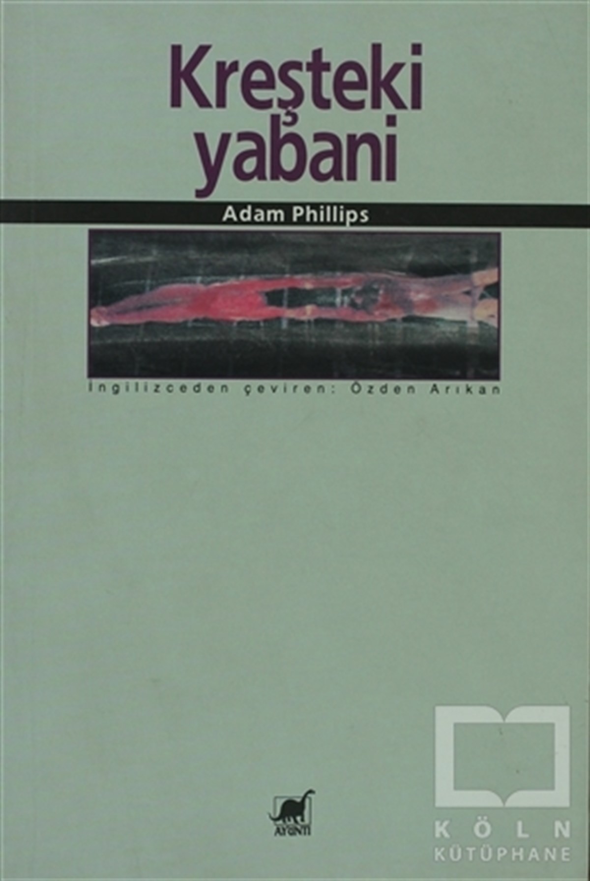 Adam PhillipsDiğerKreşteki Yabani