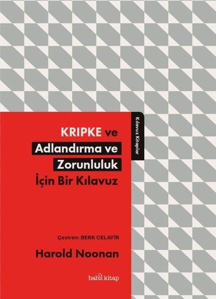 Harold NoonanFelsefe BilimiKripke ve Adlandırma ve Zorunluluk İçin Bir Kılavuz