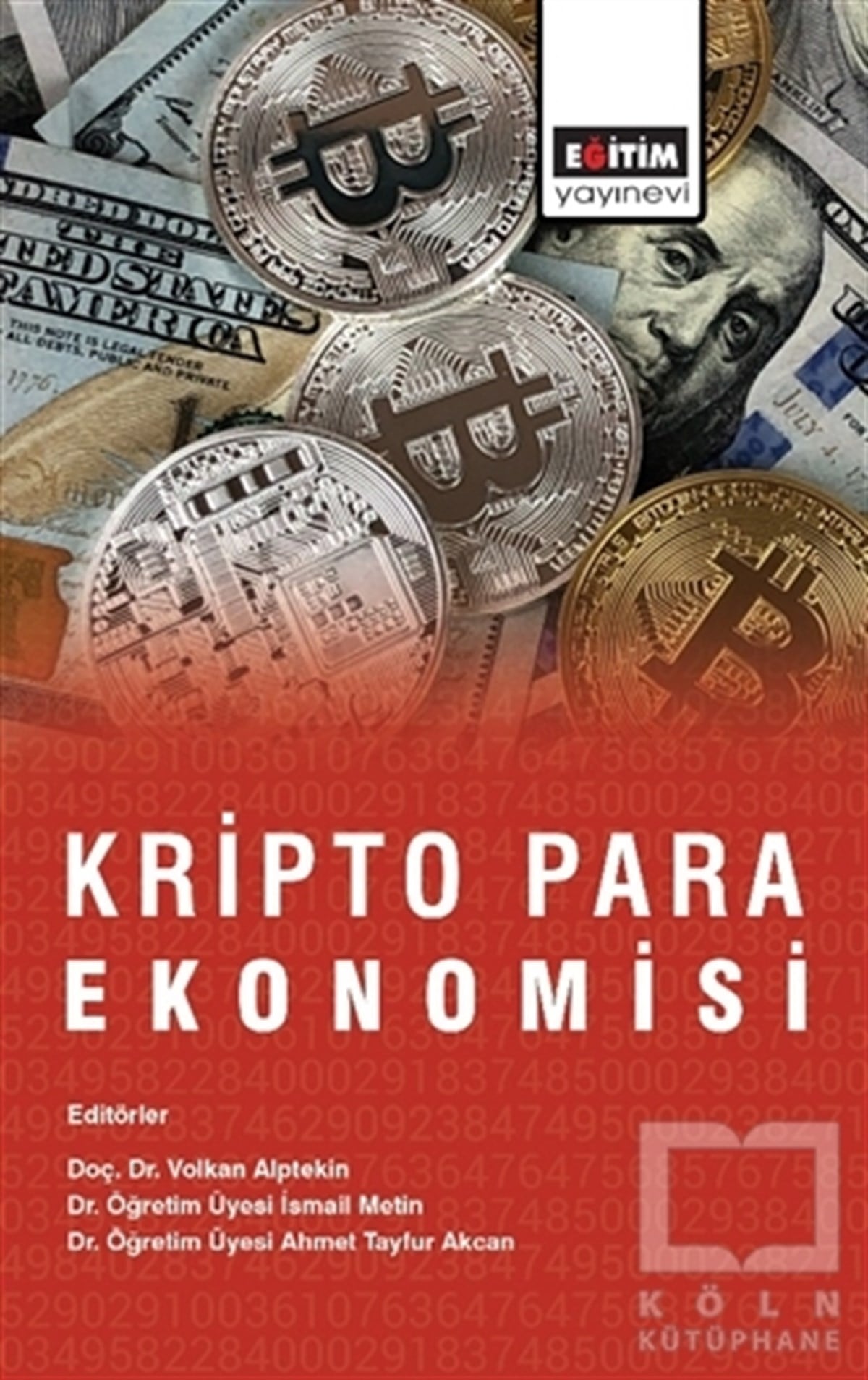 Volkan AlptekinAraştırma-İnceleme-KuramKripto Para Ekonomisi