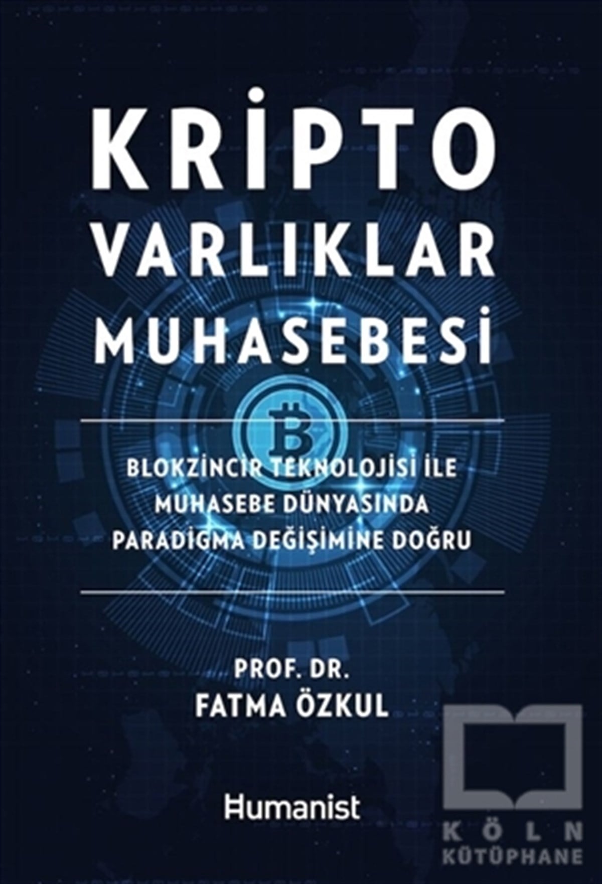 Fatma Özkulİşletme, Muhasebe, Maliye KitaplarıKripto Varlıklar Muhasebesi